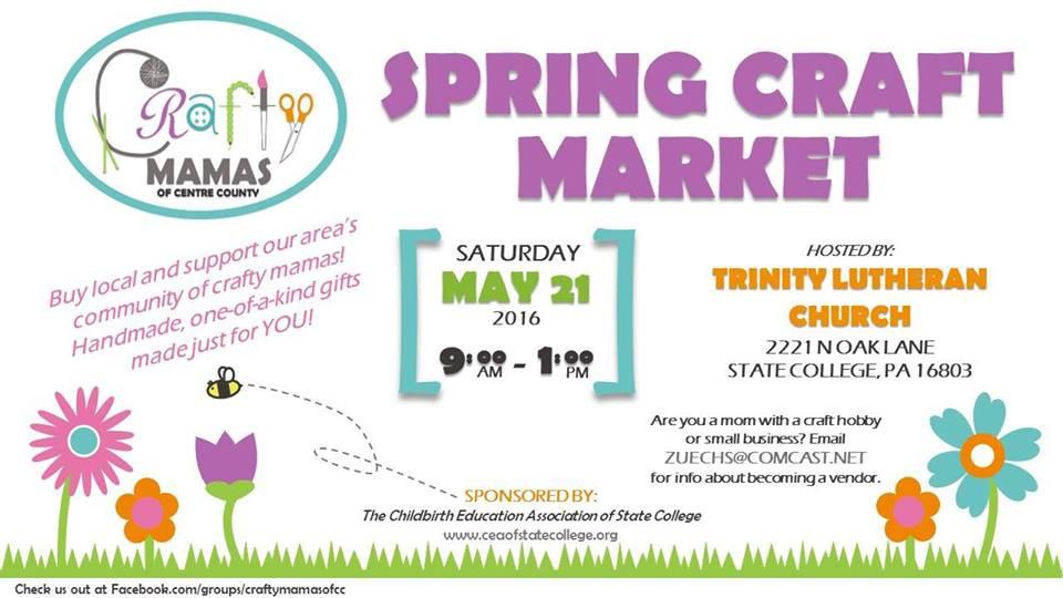 Crafty Mama's Spring Craft Market on May 21 at Trinity Lutheran Church